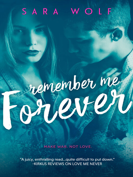 Title details for Remember Me Forever by Sara Wolf - Available